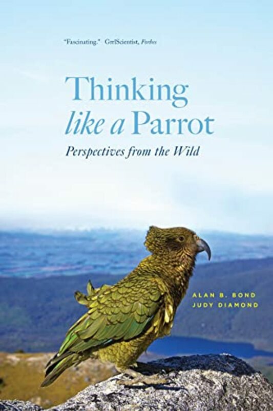 Science & Math |   Thinking Like A Parrot: Perspectives From The Wild,Paperback,By:Bond, Alan B. – Diamond, Judy Science & Math Science & Math