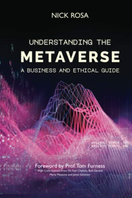 Science & Math |   Understanding The Metaverse – A Business And Ethical Guide , Hardcover By Rosa, N Science & Math Science & Math