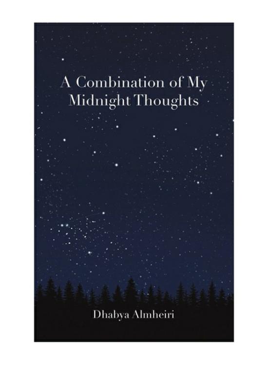 Self Help |   A Combination Of My Midnight Thoughts Paperback Book, By: Dhabya Almheiri Self Help Self Help