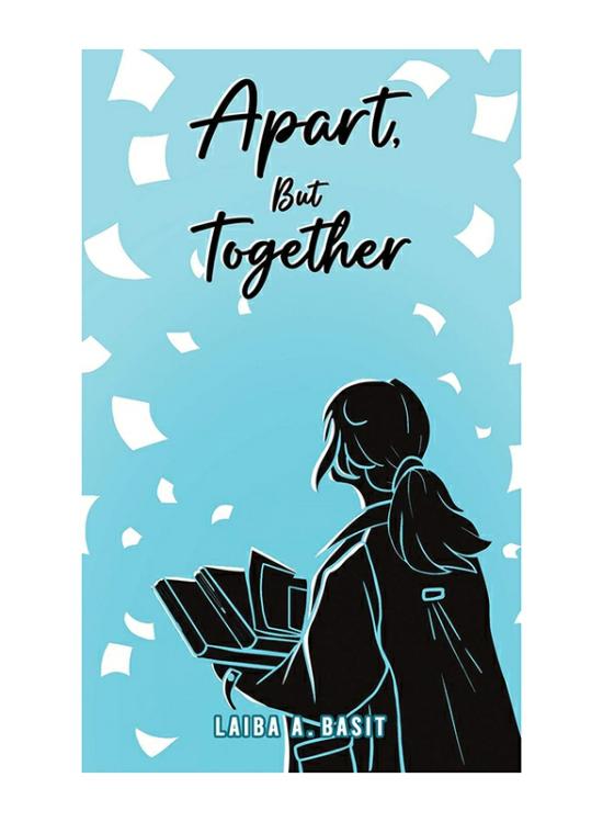 Self Help |   Apart, But Together, Paperback Book, By: Laiba A. Basit Self Help Self Help