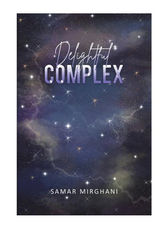 Self Help |   Delightful Complex Paperback Book, By: Samar Mirghani Self Help Self Help