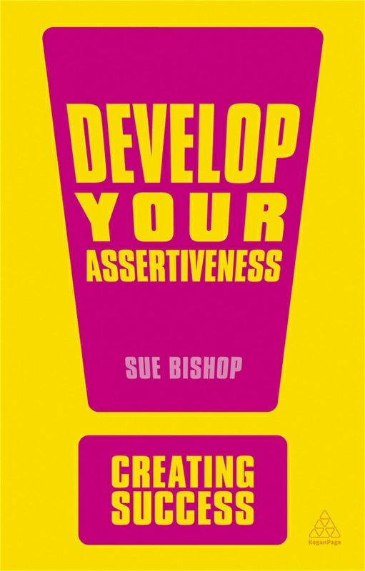 Self Help |   Develop Your Assertiveness, Paperback Book, By: Sue Bishop Self Help Self Help