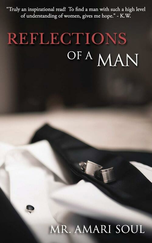 Self Help |   Reflections Of A Man, Paperback Book, By: Mr. Amari Soul Self Help Self Help