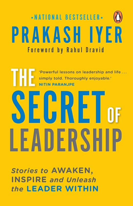 Self Help |   The Secret Of Leadership, Paperback Book, By: Prakash Iyer Self Help Self Help