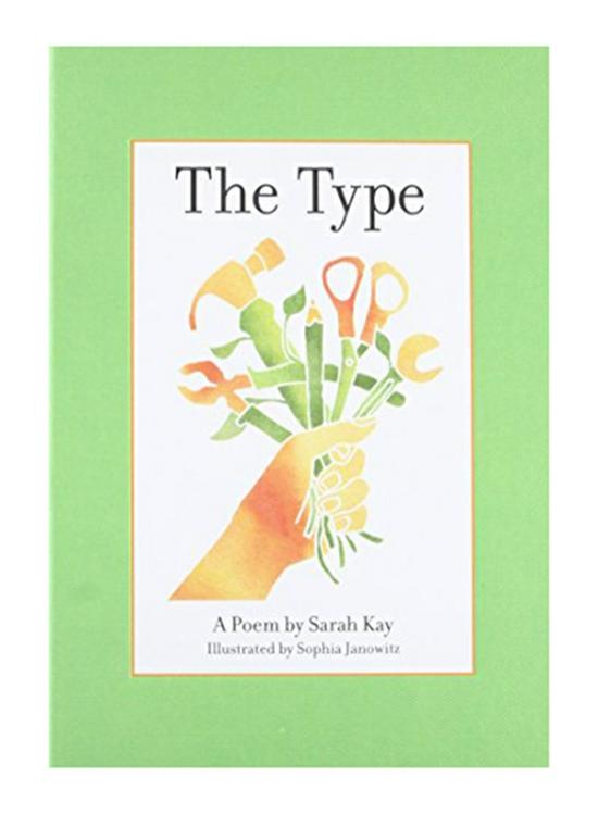 Self Help |   The Type, Hardcover Book By: Sarah Kay Self Help Self Help