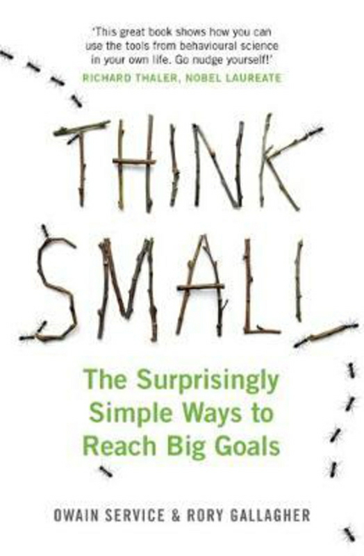 Self Help |   Think Small: The Surprisingly Simple Ways To Reach Big Goals, Paperback Book, By: Owain Service Self Help Self Help