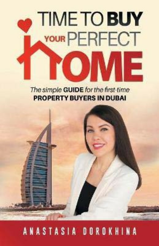 Self Help |   Time To Buy Your Perfect Home, Paperback Book, By: Anastasia Dorokhina Self Help Self Help