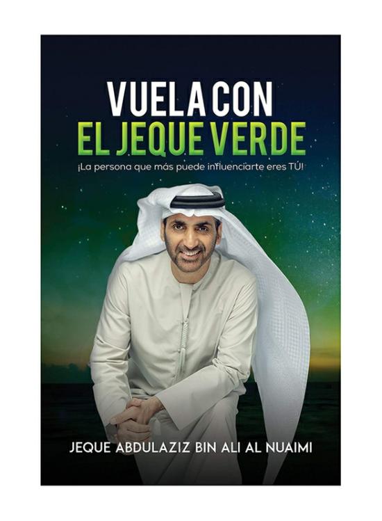 Self Help |   Vuela Con El Jeque Verde, Paperback Book, By: Jeque Abdulaziz Bin Ali Al Nuaimi Self Help Self Help