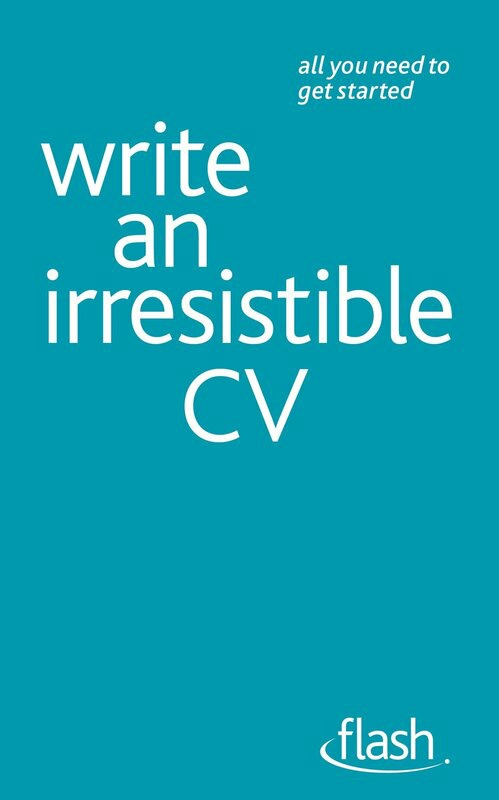 Self Help |   Write An Irresistible Cv: Flash, Paperback Book, By: Julie Gray Self Help Self Help