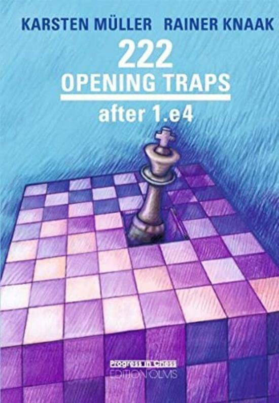 Sports & Outdoors |   222 Opening Traps: After 1.E4,Paperback By Rainer Knaak Sports & Outdoors Sports & Outdoors