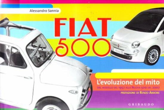 Sports & Outdoors |   Fiat 500. L’Evoluzione Del Mito. Ediz. Italiana E Inglese, Hardcover Book, By: Alessandro Sannia Sports & Outdoors Sports & Outdoors