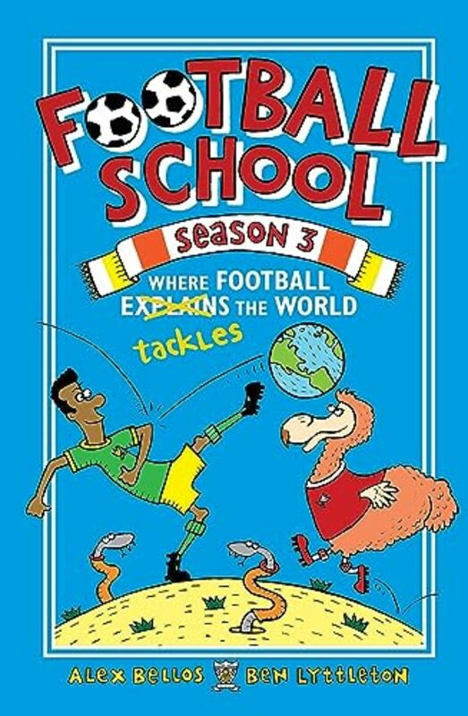 Sports & Outdoors |   Football School Season 3 Where Football Explains The World By Bellos Alex – Lyttleton Ben – Gerrell Spike – Paperback Sports & Outdoors Sports & Outdoors