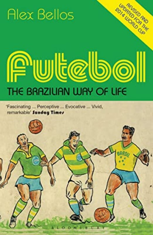 Sports & Outdoors |   Futebol The Brazilian Way Of Life  Updated Edition By Bellos, Alex Paperback Sports & Outdoors Sports & Outdoors