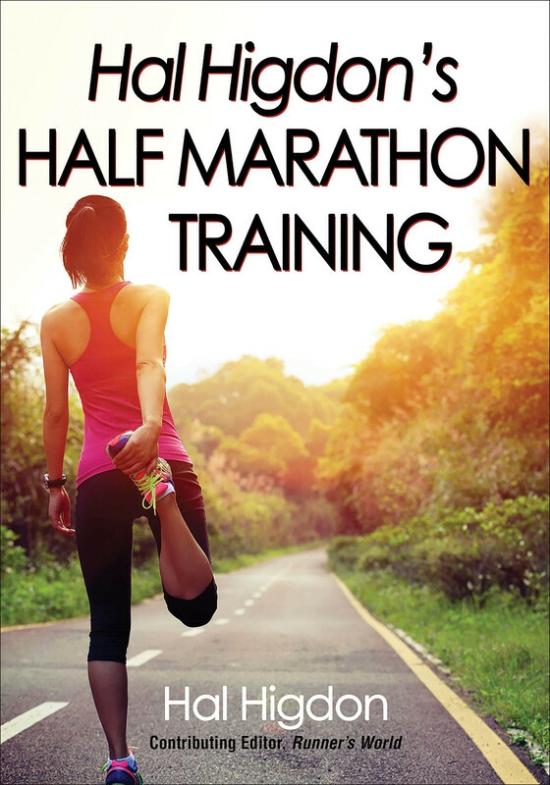 Sports & Outdoors |   Hal Higdon’s Half Marathon Training, Paperback Book, By: Hal Higdon Sports & Outdoors Sports & Outdoors