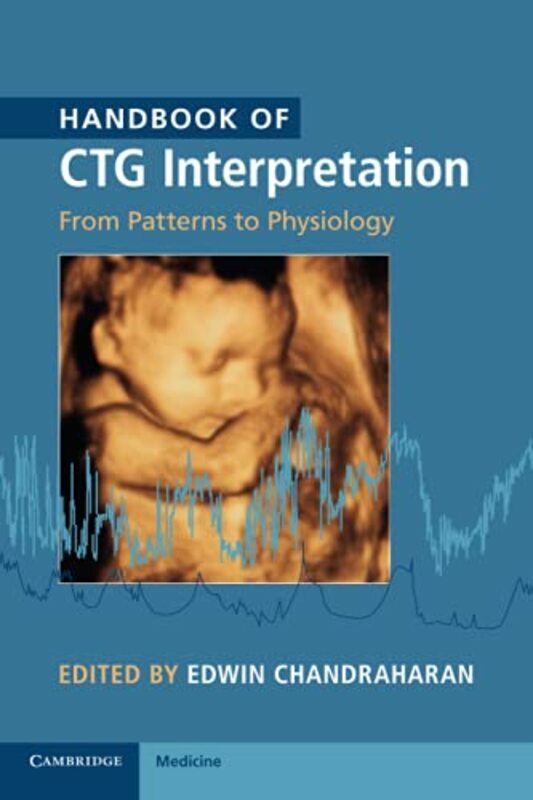 Sports & Outdoors |   Handbook Of Ctg Interpretation From Patterns To Physiology By Chandraharan, Edwin Paperback Sports & Outdoors Sports & Outdoors