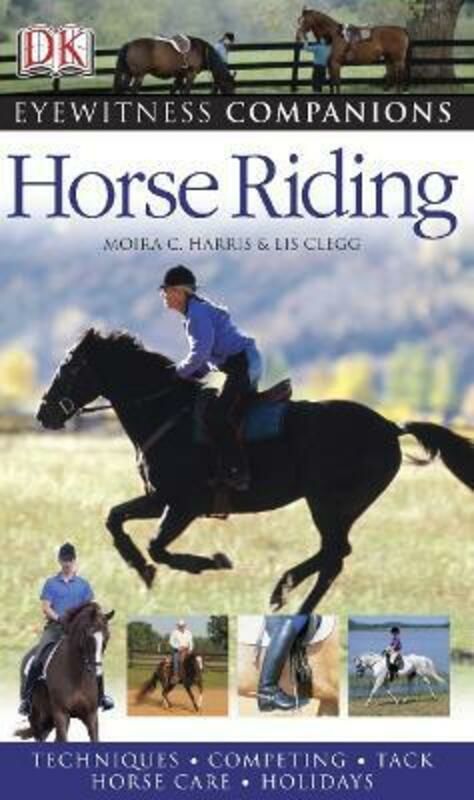 Sports & Outdoors |   Horse-Riding (Eyewitness Companion Guides).Paperback,By :Moira C. Harris Sports & Outdoors Sports & Outdoors