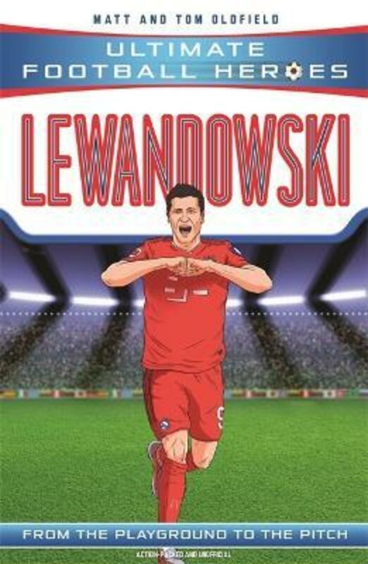 Sports & Outdoors |   Lewandowski (Ultimate Football Heroes – The No. 1 Football Series): Collect Them All!,Paperback, By:Oldfield, Matt & Tom Sports & Outdoors Sports & Outdoors