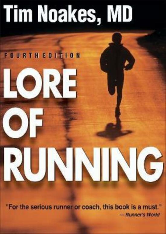 Sports & Outdoors |   Lore Of Running,Paperback, By:Noakes, Timothy Sports & Outdoors Sports & Outdoors