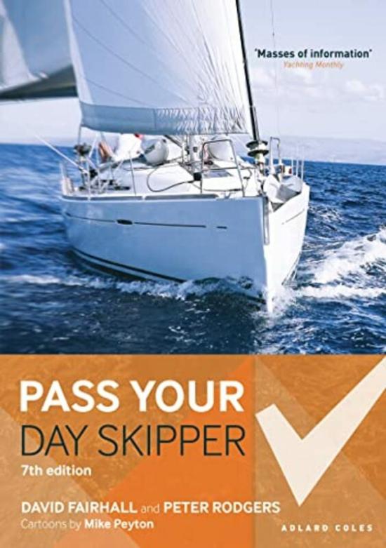 Sports & Outdoors |   Pass Your Day Skipper 7Th Edition By Fairhall, David – Rodgers, Peter – Peyton, Mike Paperback Sports & Outdoors Sports & Outdoors