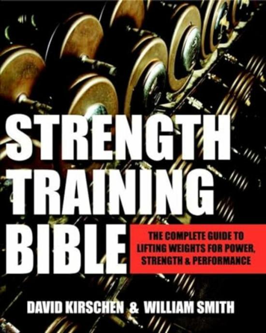 Sports & Outdoors |   Strength Training Bible For Men Comprehensive Guide To Weight Lifting Exercises By Williams, David – Kirschen, David -Paperback Sports & Outdoors Sports & Outdoors