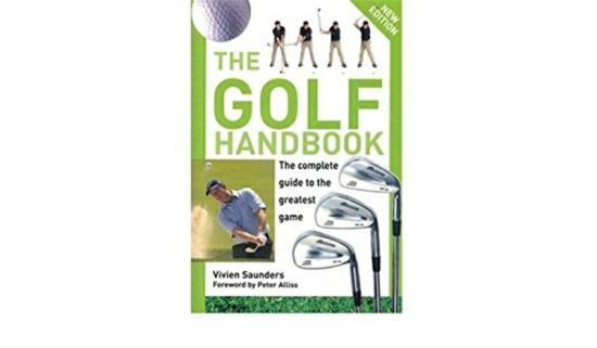 Sports & Outdoors |   The Golf Handbook (New Edition), Paperback Book, By: Vivien Saunders Sports & Outdoors Sports & Outdoors