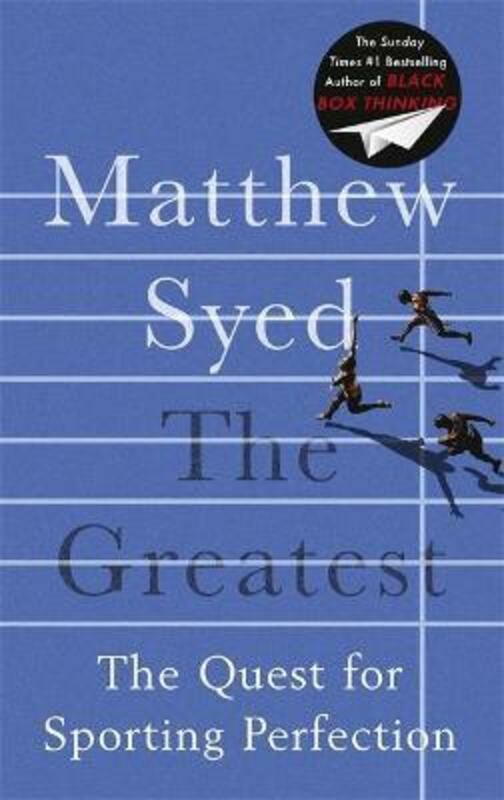 Sports & Outdoors |   The Greatest: The Quest For Sporting Perfection.Paperback,By :Matthew Syed Sports & Outdoors Sports & Outdoors