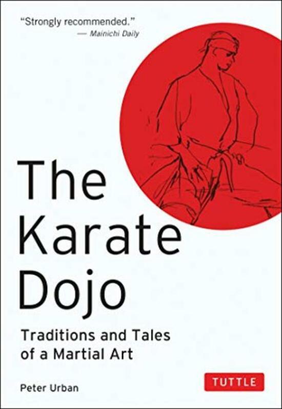 Sports & Outdoors |   The Karate Dojo Traditions And Tales Of A Martial Art By Urban, Peter – Paperback Sports & Outdoors Sports & Outdoors