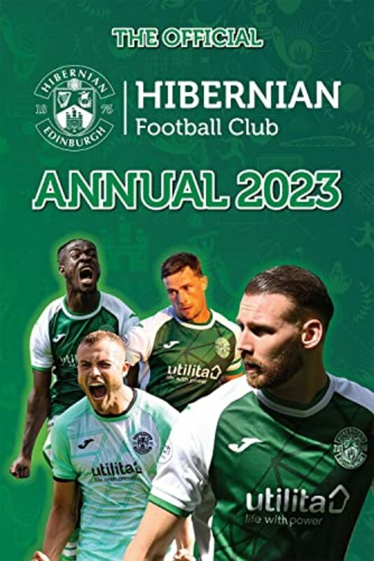 Sports & Outdoors |   The Official Hibernian Annual: 2023 , Hardcover By Sports & Outdoors Sports & Outdoors