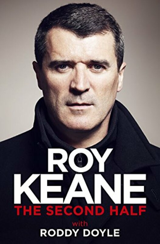 Sports & Outdoors |   The Second Half, Paperback Book, By: Roy Keane Sports & Outdoors Sports & Outdoors