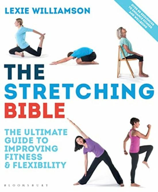 Sports & Outdoors |   The Stretching Bible: The Ultimate Guide To Improving Fitness And Flexibility , Paperback By Williamson, Lexie Sports & Outdoors Sports & Outdoors