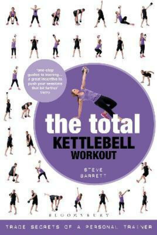 Sports & Outdoors |   The Total Kettlebell Workout: Trade Secrets Of A Personal Trainer.Paperback,By :Barrett, Steve Sports & Outdoors Sports & Outdoors