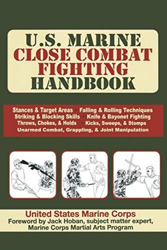 Sports & Outdoors |   U.S. Marine Close Combat Fighting Handbook , Paperback By United States Marine Corps – U S Army Sports & Outdoors Sports & Outdoors