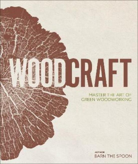 Sports & Outdoors |   Wood Craft,Hardcover, By:Barn The Spoon Sports & Outdoors Sports & Outdoors