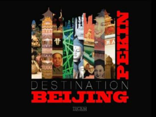 Travel |   Destination Beijing, Hardcover Book, By: Philippe De Baeck Travel Travel