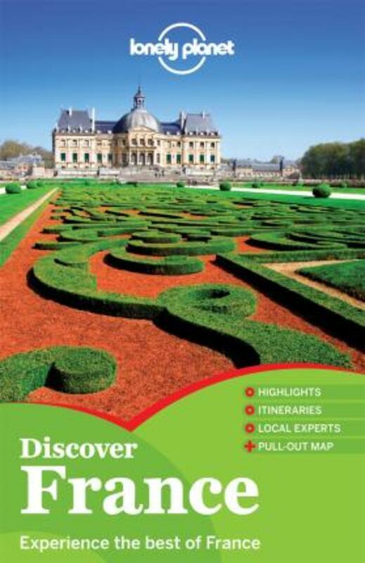 Travel |   Discover France: Country Guide (Lonely Planet Country Guides).Paperback,By :Oliver Berry Travel Travel