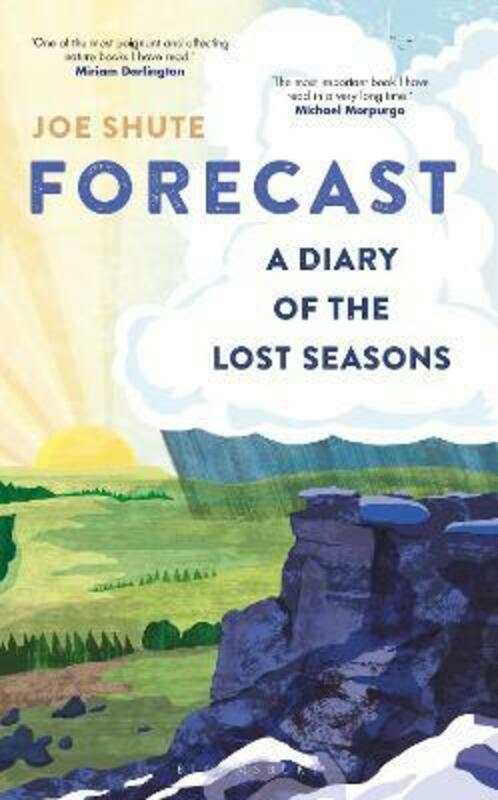 Travel |   Forecast: A Diary Of The Lost Seasons, Hardcover Book, By: Joe Shute Travel Travel