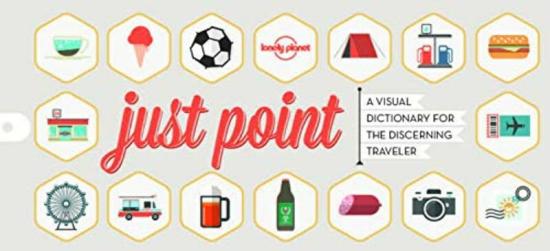 Travel |   Just Point! (Lonely Planet Travel Reference), By: Lonely Planet Travel Travel