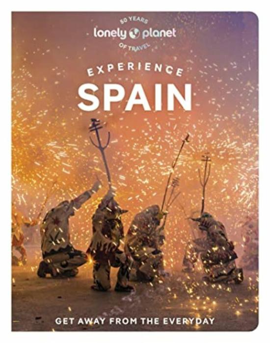 Travel |   Lonely Planet Experience Spain,Paperback By Lonely Planet Travel Travel