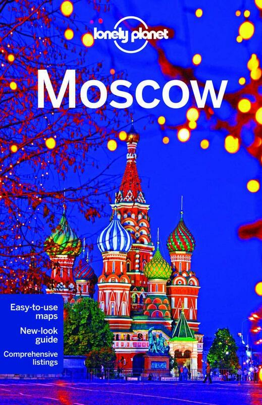 Travel |   Lonely Planet Moscow (Travel Guide) Travel Travel