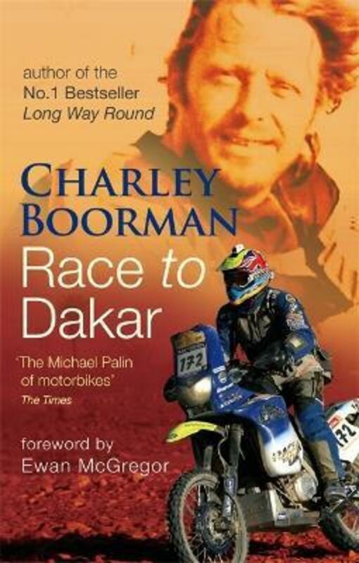 Travel |   Race To Dakar.Paperback,By :Charley Boorman Travel Travel