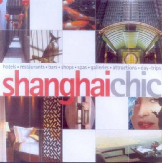 Travel |   Shanghai Chic, Paperback Book, By: Barbara Koh Travel Travel