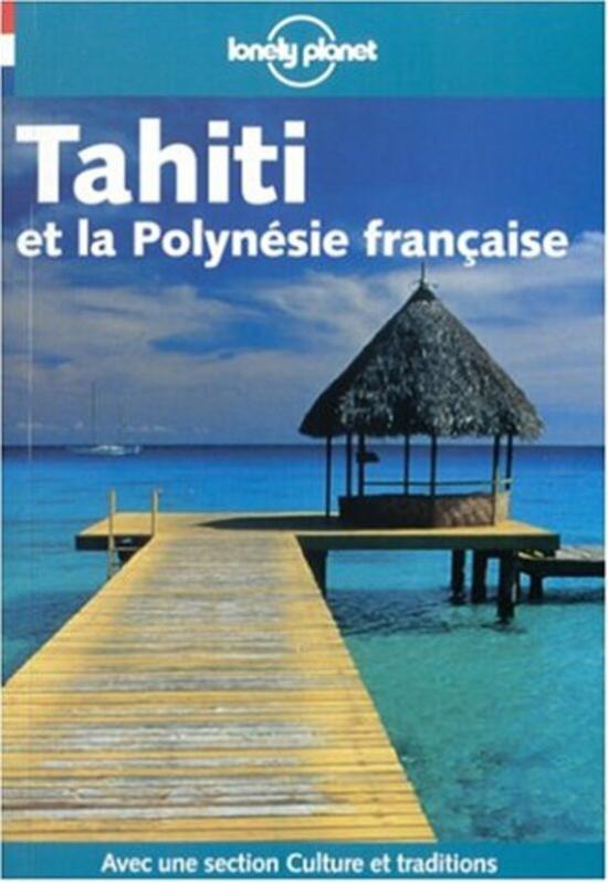 Travel |   Tahiti Et La Polyn Sie Fran Aise 2002 , Paperback By Guide Lonely Planet Travel Travel