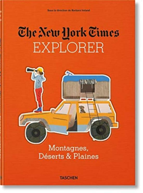 Travel |   The New York Times Explorer. Mountains, Deserts & Plains, Hardcover Book, By: Barbara Ireland Travel Travel