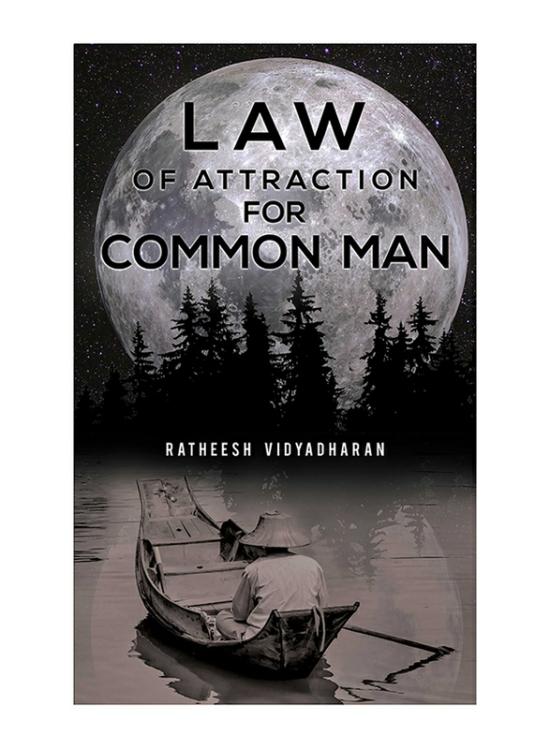 Self Help |   Law Of Attraction For Common Man, Paperback Book, By: Ratheesh Vidyadharan Self Help Self Help