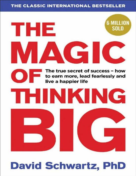 Self Help |   The Magic Of Thinking Big, Paperback Book, By: David J Schwartz Self Help Self Help