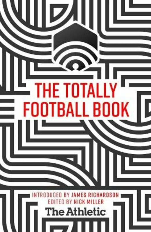 Sports & Outdoors |   Totally Football Book By James Richardson Hardcover Sports & Outdoors Sports & Outdoors