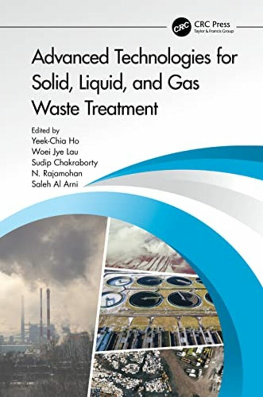 Science & Math |   Advanced Technologies For Solid Liquid And Gas Waste Treatment By Saleh Al Arni Hardcover Science & Math Science & Math