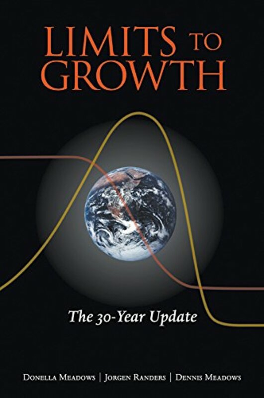 Science & Math |   Limits To Growth: The 30-Year Update,Paperback By Meadows, Donella – Randers, Jorgen – Meadows, Dennis Science & Math Science & Math