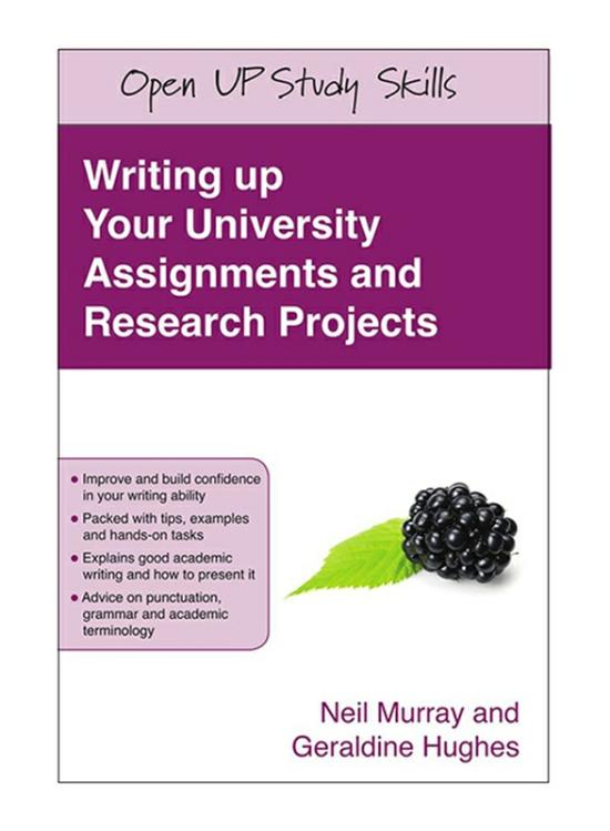 Reference |   Writing Up Your University Assignments And Research Projects, Paperback Book, By: Neil Murray And Geraldine Hughes Reference Reference