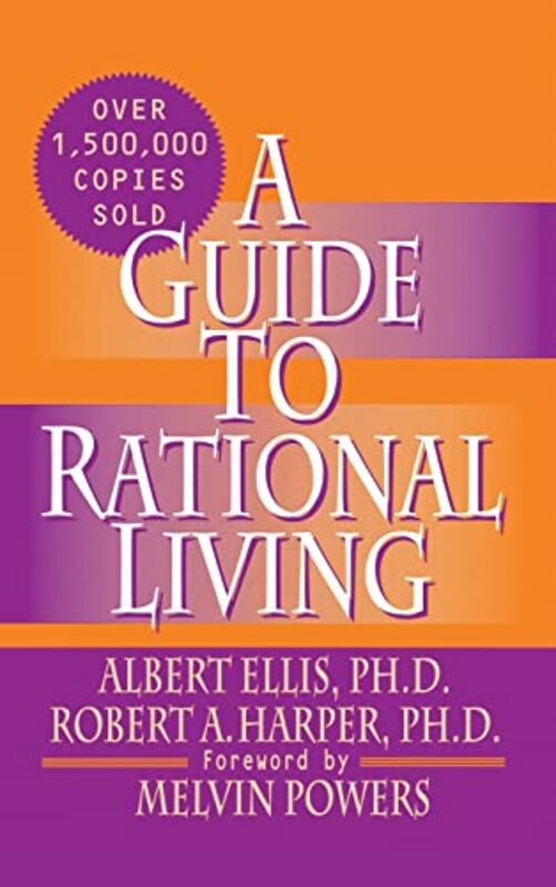 Parenting & Relationships |   A Guide To Rational Living,Hardcover By Ellis Ph D, Albert